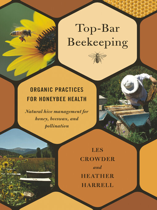 Title details for Top-Bar Beekeeping by Les Crowder - Available